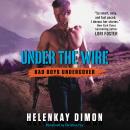 Under the Wire: Bad Boys Undercover Audiobook