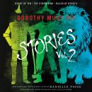 Dorothy Must Die Stories Volume 2: Heart of Tin, The Straw King, Ruler of Beasts Audiobook