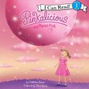 Pinkalicious and Planet Pink Audiobook