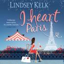 I Heart Paris Audiobook