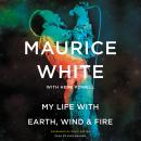 My Life with Earth, Wind & Fire Audiobook