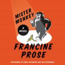 Mister Monkey: A Novel Audiobook