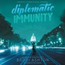 Diplomatic Immunity Audiobook