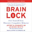 Brain Lock, Twentieth Anniversary Edition Audiobook