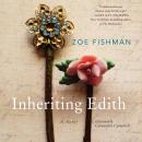 The Inheriting Edith: A Novel Audiobook