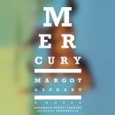 Mercury: A Novel Audiobook