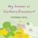 My Summer of Southern Discomfort: A Novel Audiobook