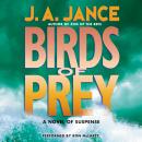 Birds of Prey: A J. P. Beaumont Novel, J. A. Jance