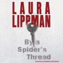 By a Spider's Thread Audiobook