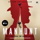 Manhunt: The 12-Day Chase for Lincoln's Killer Audiobook