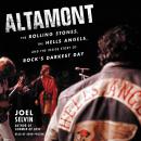 Altamont: The Rolling Stones, the Hells Angels, and the Inside Story of Rock's Darkest Day Audiobook