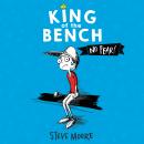King of the Bench: No Fear! Audiobook
