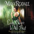 Lady Claire Is All That Audiobook