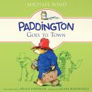 Paddington Goes to Town Audiobook