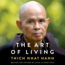 The Art of Living: Peace and Freedom in the Here and Now Audiobook