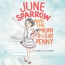 June Sparrow and the Million-Dollar Penny Audiobook