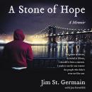 A Stone of Hope: A Memoir Audiobook