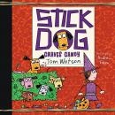 Stick Dog Craves Candy Audiobook