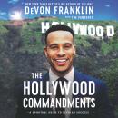 The Hollywood Commandments: A Spiritual Guide to Secular Success Audiobook