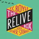 The Relive Box and Other Stories Audiobook