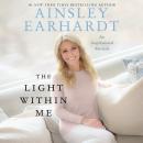 The Light Within Me: An Inspirational Memoir Audiobook