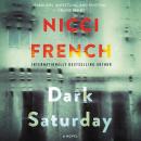 Dark Saturday: A Novel Audiobook