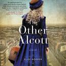 The Other Alcott: A Novel Audiobook