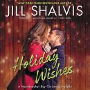 Holiday Wishes: A Heartbreaker Bay Christmas Novella Audiobook