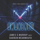 Awakened: A Novel Audiobook