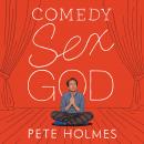 Comedy Sex God Audiobook