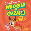 Wedgie & Gizmo vs. the Toof Audiobook