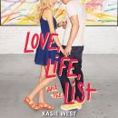 Love, Life, and the List Audiobook
