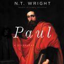 Paul: A Biography, N. T. Wright