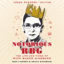Notorious RBG: Young Readers' Edition: The Life and Times of Ruth Bader Ginsburg Audiobook