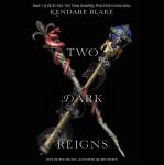 Two Dark Reigns Audiobook