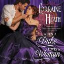 When a Duke Loves a Woman: A Sins for All Seasons Novel Audiobook