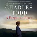 A Forgotten Place: A Bess Crawford Mystery Audiobook