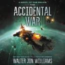 The Accidental War: A Novel Audiobook