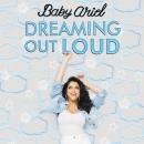 Dreaming Out Loud Audiobook