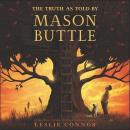 The Truth as Told by Mason Buttle Audiobook