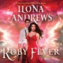 Ruby Fever: A Hidden Legacy Novel Audiobook