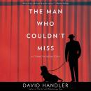 The Man Who Couldn't Miss: A Stewart Hoag Mystery Audiobook