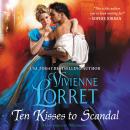 Ten Kisses to Scandal Audiobook