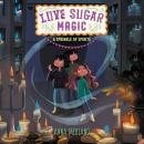 Love Sugar Magic: A Sprinkle of Spirits Audiobook