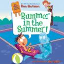 My Weird School Special: Bummer in the Summer! Audiobook