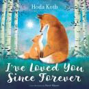 I've Loved You Since Forever Audiobook