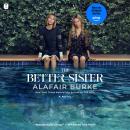 Cover of The Better Sister: A Novel