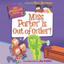 My Weirder-est School #2: Miss Porter Is Out of Order! Audiobook