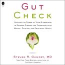 Gut Check: Unleash The Power of Your Microbiome to Reverse Disease and Transform Your Mental, Physic Audiobook
