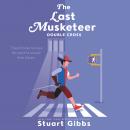 The Last Musketeer #3: Double Cross Audiobook